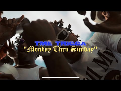 TMETrigga - “Monday thru Sunday” (Official Music Video) Shot by: @shotby2x