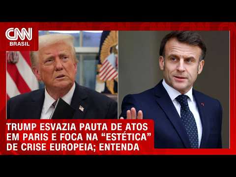 Trump esvazia pauta de atos em Paris e foca na “estética” de crise europeia; veja análise | CNN 360º