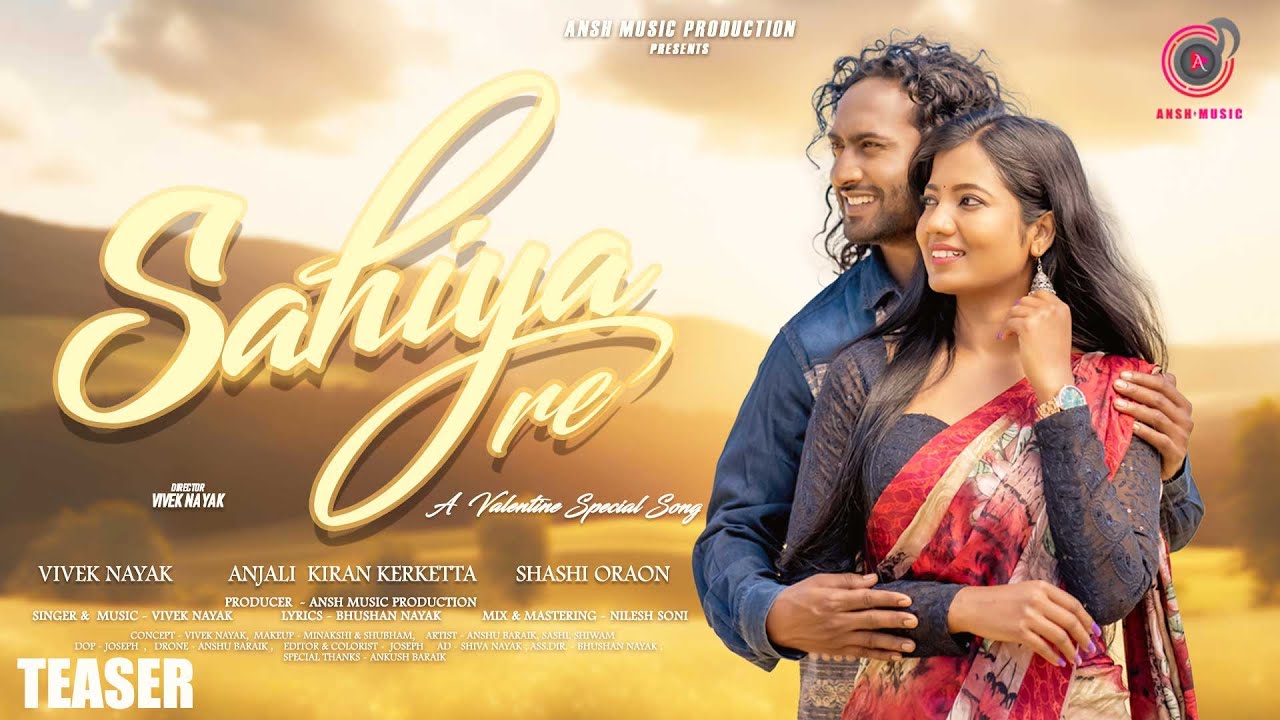 Sahiya re// Teaser// Vivek nayak & Anjli kerketta// Ansh music // Romantic nagpuri song 2024