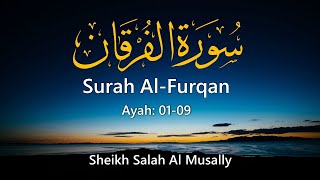 Download lagu Surah Al-Furqan || Ayah 01-09 || Sheikh Salah Al Musally || Al Quran Urdu mp3 Download lagu Surah Al-Furqan || Ayah 01-09 || Sheikh Salah Al Musally || Al Quran Urdu mp3