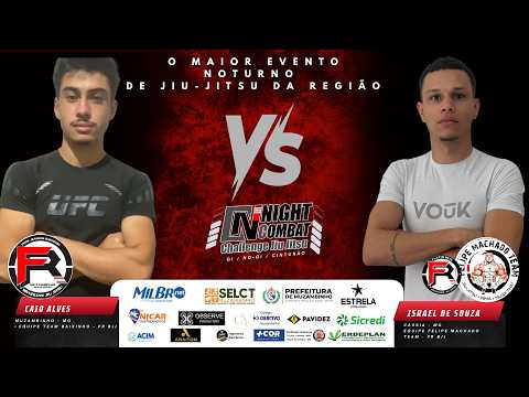 Caio Alves-Muzambinho MG X Israel Souza- Cassia MG / Night Combat 2026 #nightcombat