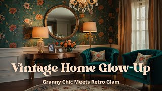 From Granny Chic to Retro Glam: Must-Have Vintage Home Decor Trends for 2025