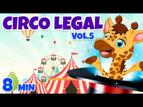 Circo Legal Vol. 5 - Giramille 8 min | Desenho Animado Musical