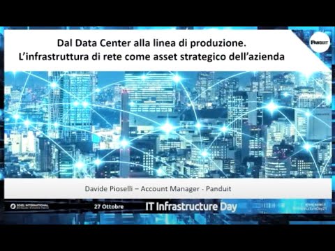 , title : 'Dal Data Center alla linea di produzione. L'infrastruttura di rete come asset stategico aziendale'