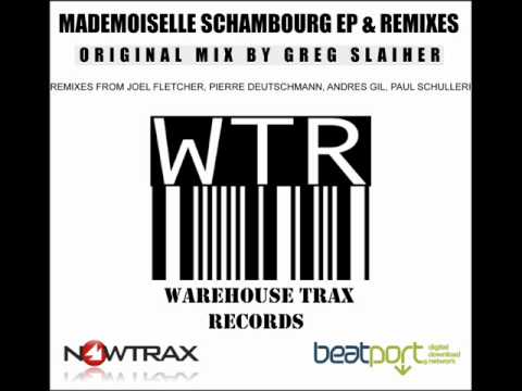WTR006 - Greg Slaiher - Mademoiselle Schambourg ( Original Mix )