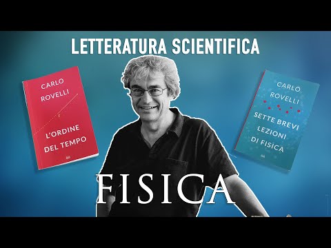 LETTERATURA SCIENTIFICA - Fisica - Carlo Rovelli (sub ita)