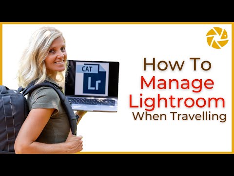 How To Manage Adobe Lightroom While Traveling.