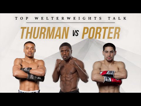 Top Welterweights Talk Thurman vs Porter on June 25th