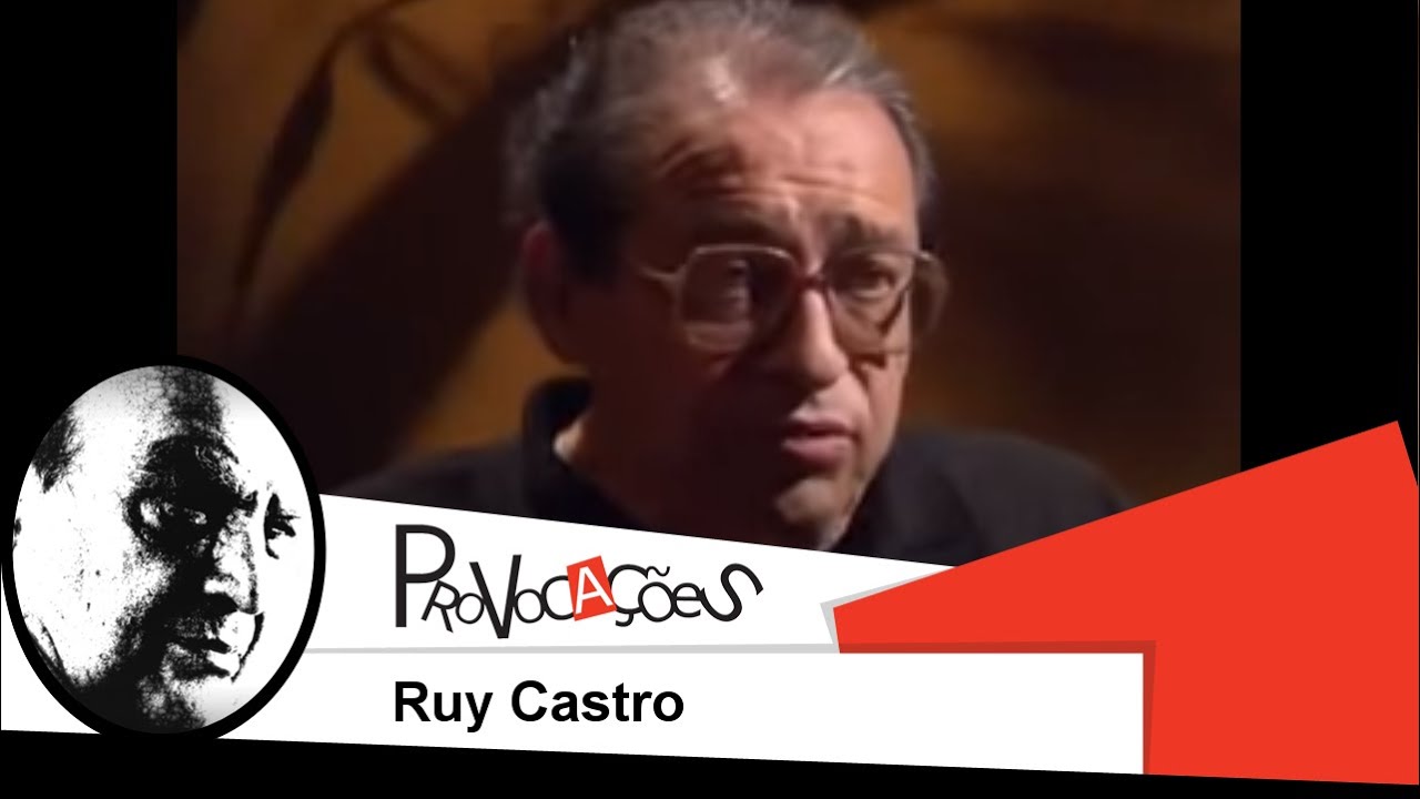 Provocações | Ruy Castro