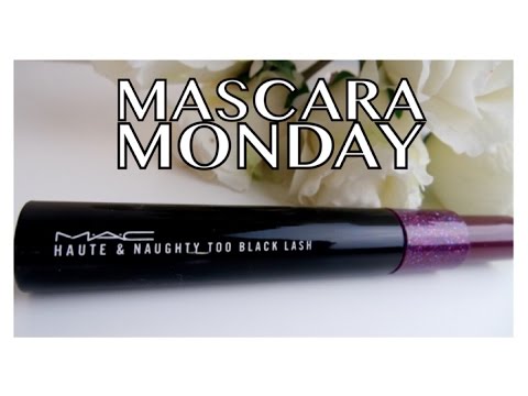 MASCARA MONDAY ft. MAC Cosmetics Haute & Naughty Too Black Lash Mascara | Andrea Renee