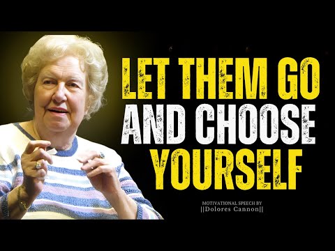 Letting Go Is How You Win | Life-Changing Advice by Dolores Cannon