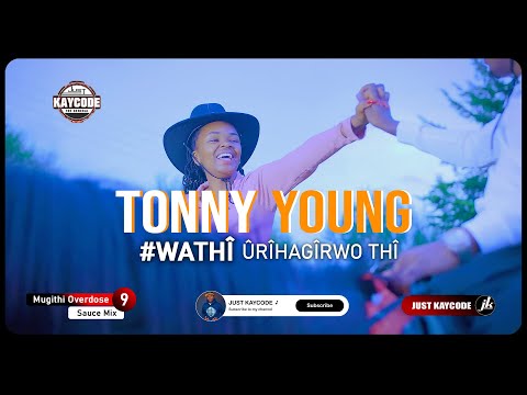 JULY 2025🔥JUST KAYCODE - MUGITHI MIX 2025 SAUCE VOL 9 #WATHI TONNY YOUNG, WANJA ASALI, SALIM YOUNG