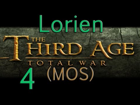 Let's Play TA:TW (MOS) Lorien Ep 4 - Getting used to our OP troops!