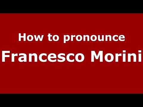 How to pronounce Francesco Morini (Italian/Italy)  - PronounceNames.com