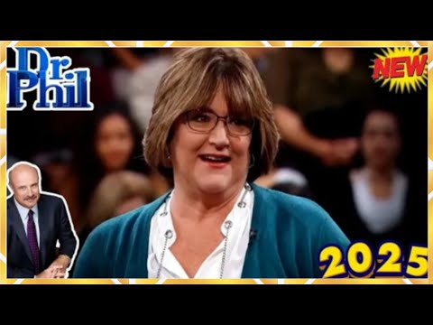 Dr Phil Full Episodes 2025 🔥🔥🔥 Dr Phil New Season 2025 🔥🔥🔥 Dr Phil Full Episodes 2025 New This Week