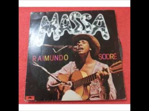 Raimundo Sodré A MASSA