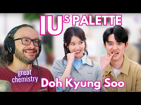 IUs Palette with Doh Kyung Soo [아이유의 팔레트????] '뚀'렷! '경'례! 박'수'! (With 도경수) Ep.25 reaction