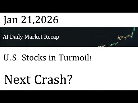 AI Daily Market Recap｜Jan 21,2026｜ U S  Stocks in Turmoil! Next Crash?