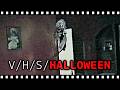The Disturbing Horror Of VHS HALLOWEEN Explained