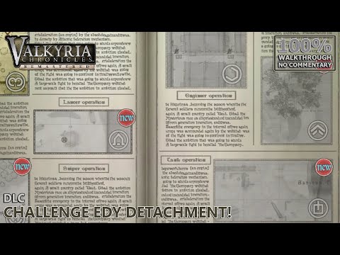 [Valkyria Chronicles: Remastered] A Rank 100% Walkthrough | 31.DLC: Challenge Edy Detachment!
