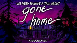 The Gone Home Retrospective