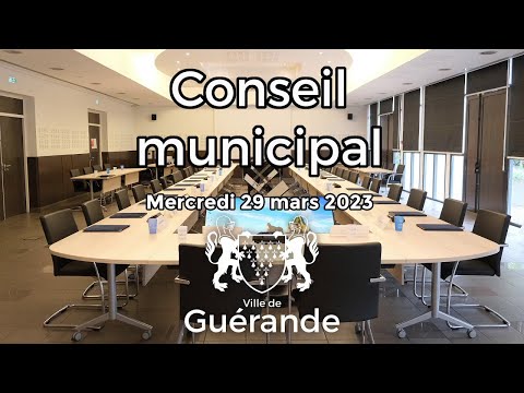 Conseil municipal du mercredi 29 mars 2023