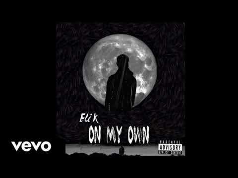 Eli K - On My Own [OFFICIAL AUDIO] (Prod. by FARANGDAN)