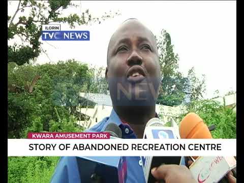 Kwara Amusement Park: Story of Abandoned recreation Centre