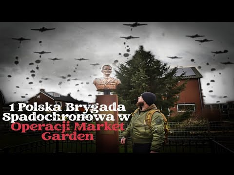 Generał Stanisław Sosabowski i Jego Brygada Spadochronowa w Driel