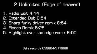 2 Unlimited , Edge of heaven - 1998