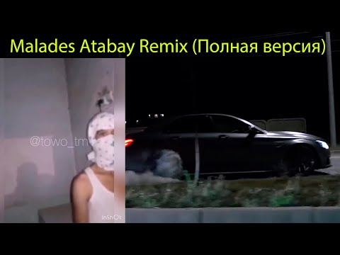 Timur Orun - Malades Atabay Remix (Полная версия)