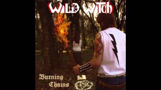 Wild Witch - Burning Chains