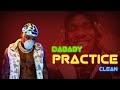 Dababy - Practice (Clean) (Bass boosted) || Clean Song Nation