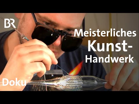 Vom Rohr zum Schmuckstück: Kunstglasbläser David Osterer | Doku | Schwaben & Altbayern | BR
