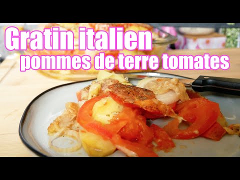 Gratin pommes de terre tomates Italien 🥔🍅