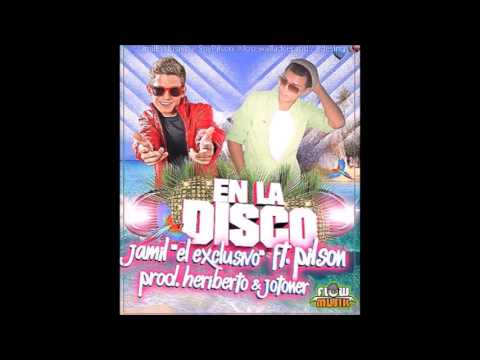 Jamil ''El Exclusivo'' Ft. Pilson - En La Disco (Heri Santana Rework)