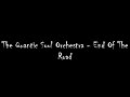 The Quantic Soul Orchestra - End Of The Road