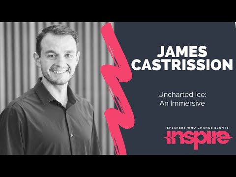 JAMES CASTRISSION | Unchartered Ice: An Immersive