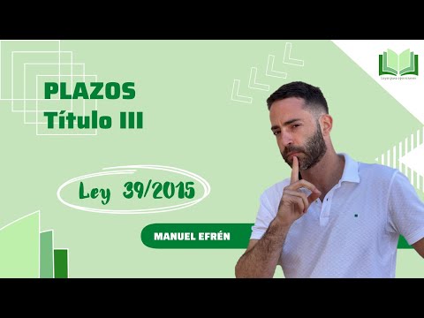 Summary of Deadlines Law 39/2015 - administrative procedure - Title III