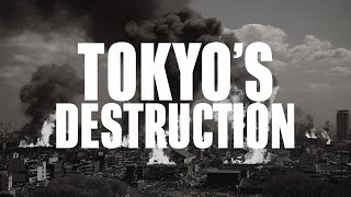 Firebombing of Tokyo: Deadlier than the Atomic Bombings