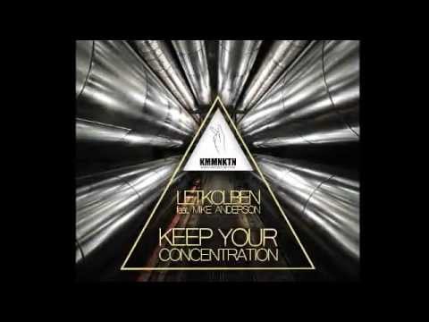 LetKolben feat  Mike Anderson - Keep Your Concentration (Nic Bax Remix)