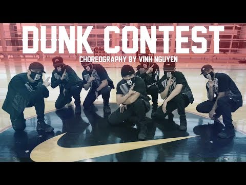 Kinjaz "DUNK CONTEST" Choreography by Vinh Nguyen
