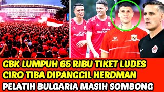 Download lagu GBK LUMPUH 65 RB SUPPORTER HADIR TIKET LUDES, CIRO TIBA DIPANGGIL HERDMAN PELATIH BULGARIA MASIH  mp3