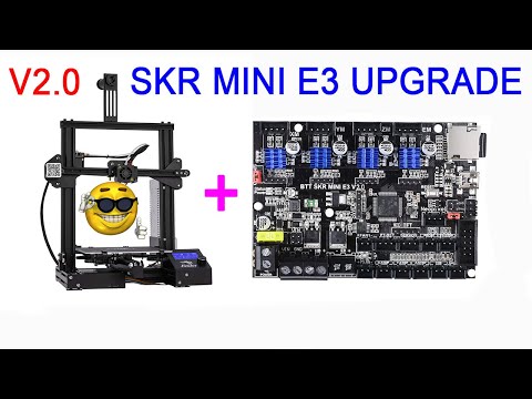 SKR Mini E3 V2.0 Upgrade | Creality Ender 3
