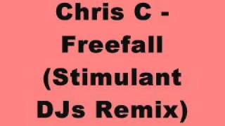 Chris C - Freefall (Stimulant DJs Remix)