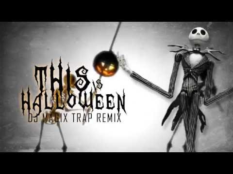 Nightmare Before Christmas - This is Halloween ( TRAP REMIX ) NEW