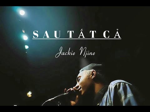 [Acoustic Bar] Sau Tat Ca - Jackie Njine