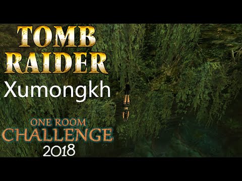 Tomb Raider ORC 2018 - Xumongkh Walkthrough