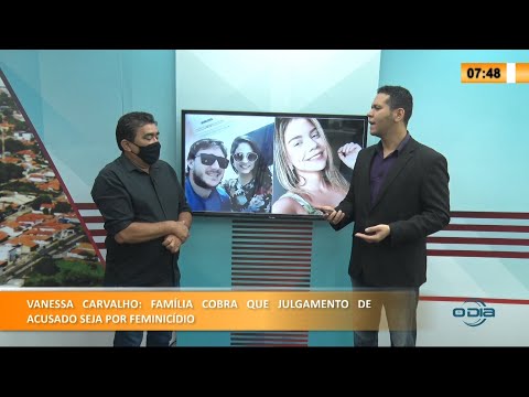 FamiÌlia de Vanessa Carvalho cobra que reÌu seja acusado por feminiciÌdio 23 08 2021