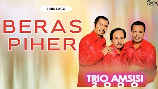 Download lagu Trio Relasi 2000 - Beras Piher (Video Lirik) mp3 Download lagu Trio Relasi 2000 - Beras Piher (Video Lirik) mp3